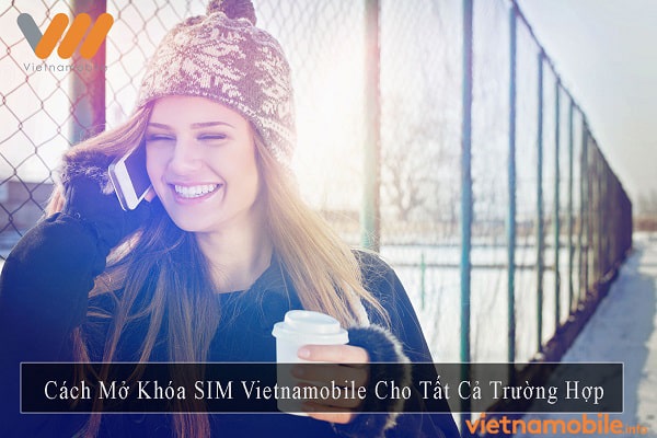 Sim Vietnamobile bị khoá phải làm thế nào? [XEM NGAY]