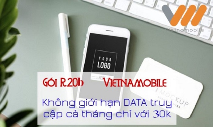 Đăng ký gói Unlimited R20b Vietnamobile chỉ với 30.000đ/ tháng nhận ngay 1GB/ ngày data tốc độ cao