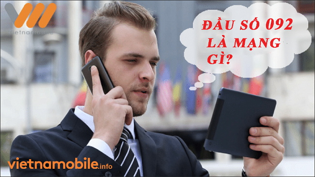 092 là mạng gì? Giải mã ý nghĩa của đầu số 092