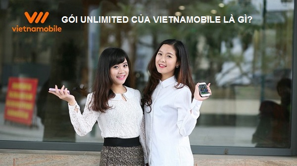 Các gói unlimited của Vietnamobile đang được triển khai