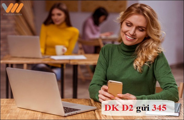 Gói D2 Vietnamobile có ưu đãi data cực khủng 1GB/ ngày