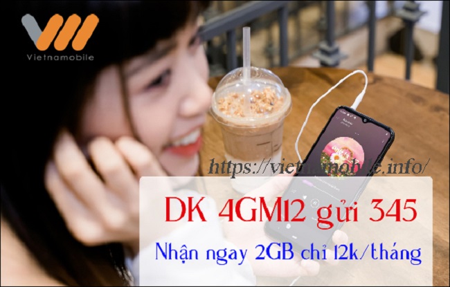 Đăng ký gói 4GM12 Vietnamobile nhận ưu đãi khủng lên đến 2GB/ tháng