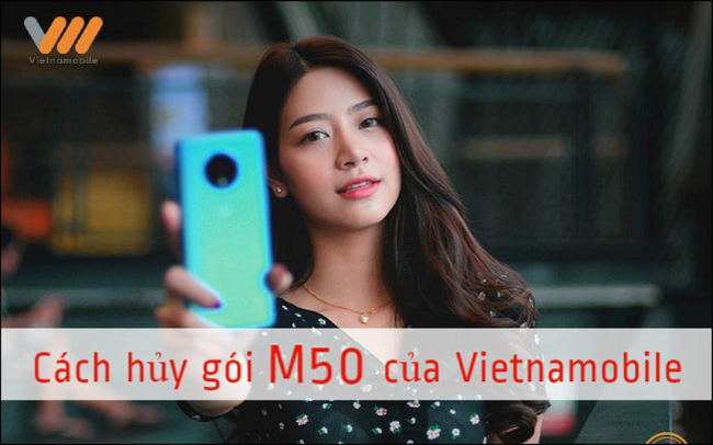 cach-huy-goi-m50-vietnamobile