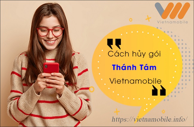 Cú pháp hủy gói Thánh Tám Vietnamobile như thế nào?