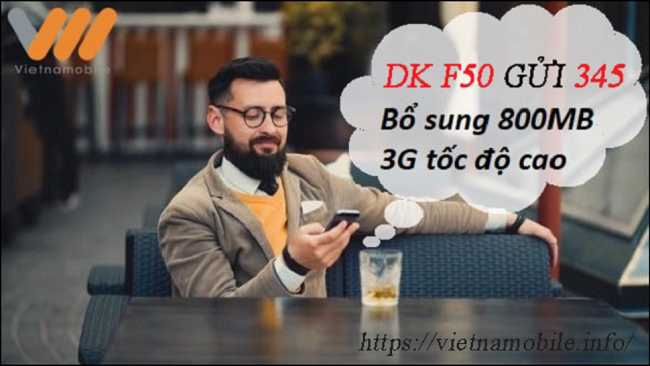 Đăng ký gói F50 Vietnamobile ưu đãi 800MB data, chỉ với 50.000đ
